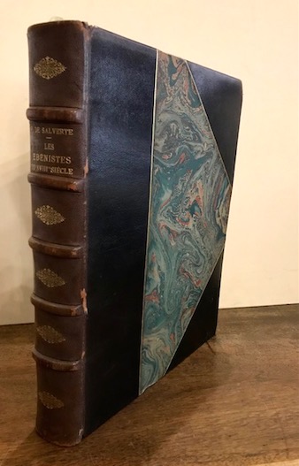 François, Comte de Salverte Les Ebenistes du XVIIIe Siecle. Leurs oeuvres et leurs marques 1923 Paris et Bruxelles Librairie Nationale d'Art et Histoire G. Van Oest et C.ie